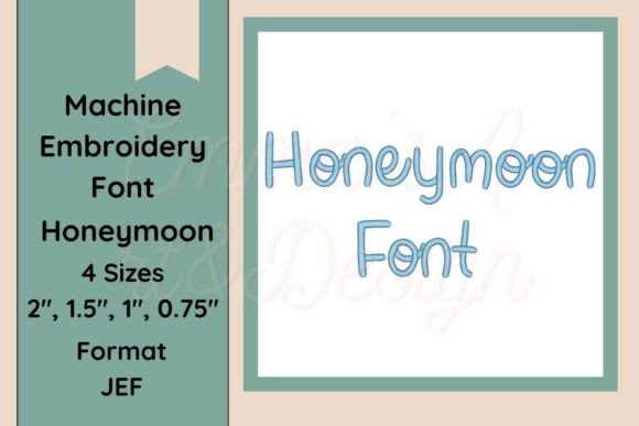 Honeymoon Machine Embroidery Font JEF